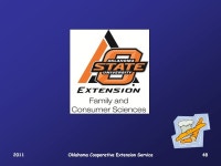 2011Oklahoma Cooperative Extension Service1 Couples in the Kitchen Provided by Barbara Brown, Ph.D., R.D. Food Specialist... 