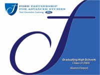 Graduating High Schools Class of 2009 Alumni Report Graduating High Schools Class of 2009 Alumni Report. -  ppt download