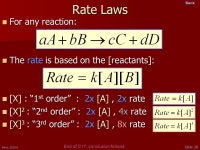 Back Chapter 17: Energy and Kinetics Thermochemistry: Causes of change in systems Kinetics: Rate of reaction progress (speed)... 