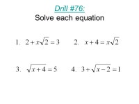Drill #75: Simplify each expression. Drill #76: Solve each equation. -  ppt download