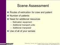 Bledsoe et al., Paramedic Care: Principles & Practice, Volume 2: Patient Assessment, 3rd Ed. © 2009 by Pearson Education, Inc.... 