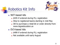 1 Oregon Robotics Tournament and Outreach Program II. Coaching/Mentoring Techniques Workshop for Mindstorms  NXT 2013 Opening... 