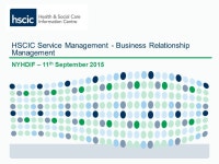 HSCIC Service Management - Business Relationship Management NYHDIF – 11 th September ppt download