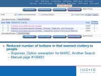 Laura Zeigen Systems & Web Development Librarian Oregon Health & Science University Library User Interface Needs in the OPAC: A... 