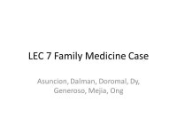 LEC 7 Family Medicine Case Asuncion, Dalman, Doromal, Dy, Generoso, Mejia, Ong. -  ppt download