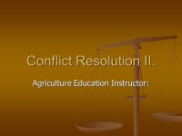 Conflict Resolution II. Agriculture Education Instructor: -  ppt download