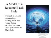 An Introduction to Astronomy Part XIII: Black Holes, Quasars and Active Galaxies Lambert E. Murray, Ph.D. Professor of Physics.... 