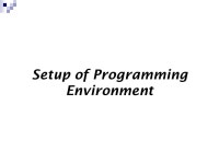 Real-Time Shading Using Programmable Graphics Hardware Introduction, Setup and Examples Wan-Chun Ma National Taiwan University.... 