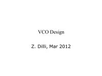 VCO Design Z. Dilli, Mar VCO Design Adapted from Ryan J. Kier, Low Power PLL Building Blocks, Ph.D. Dissertation, U. of Utah, ppt... 
