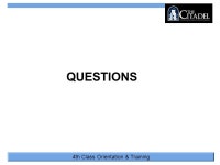 4th Class Orientation & Training  PART 1- College & Corps Organization  PART 2- Company Organization FOCUS- COLLEGE, CORPS... 