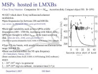 1 ACCRETING X-RAY MILLISECOND PULSARS IN OUTBURST M A U R I Z I O F A L A N G A Service d‘Astrophysique, CEA –Saclay... 