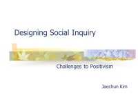 Designing Social Inquiry Challenges to Positivism Jaechun Kim. -  ppt download