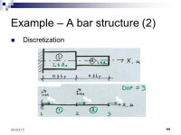 1 20-Oct-15 Last course Lecture plan and policies What is FEM? Brief history of the FEM Example of applications Discretization... 