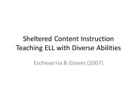 Sheltered Content Instruction Teaching ELL with Diverse Abilities Eschevarria & Graves (2007) -  ppt download