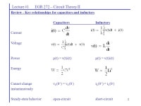 1 Lecture #1 EGR 272 – Circuit Theory II Reading Assignment: Chapter 8 in Electric Circuits, 6th Edition by Nilsson Welcome to... 