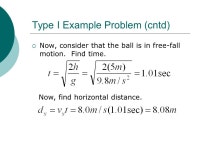 2-Dimensional Kinematics Unit 2 Presentation 2. Projectile Problems  Projectile Motion: The two- dimensional (x and y) motion of... 