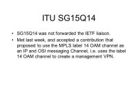T-MPLS Update (abridged) IETF70 December 2007 Stewart Bryant -  ppt download