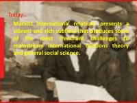 MARXISMMARXISM Benno Teschke. Marxist thought on international relations has long been established as an institutionalized field... 