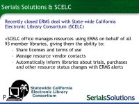 Consortia & ERM A Vision for Serials Solutions ERMS Cristina Blanca-Sancho Serials Solutions Strategic Marketing Manager 8th... 