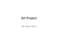Art Project By: Ryan Krist. Important Information Title-Christ crucified with Toledo in the background. Artist-Domenikos... 