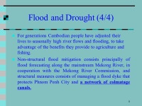 Flood Management and Mitigation Prepared by Mr. MAO Hak, MOWRAM and Members of Cambodian Delegation With assistance from Mr. SOK... 