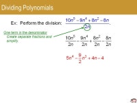 1 College Algebra K/DC Tuesday, 15 September 2015 OBJECTIVE TSW add, subtract, mulitply, and divide polynomials. ASSIGNMENT DUE... 