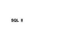 More SQL Today:  Nested Queries  More SQL Nested Queries in SQL  Queries containing other queries  Inner query:  Can appear in...