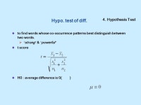 Collocation 발표자 : 이도관. Contents 1.Introduction 2.Frequency 3.Mean & Variance 4.Hypothesis Testing 5.Mutual Information.... 