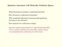 Structural Browsing Indices, Spotfire and Drug Discovery Mark Johnson 1 and Yong-jin Xu 2 1 Pannanugget Consulting; 2 Pharmacia... 