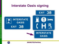 2009 MUTCD (Final Rule) Revisions Incorporated into the 2009 MUTCD Revisions to Chapter 2I – General Service Signs (relocated... 