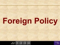 123 Go To Section: 4 Chapter 17, Section 1 Foreign Policy and Foreign Affairs What is foreign policy? What is the. -  ppt... 