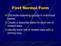 Database Design. The process of developing database structures from user requirements for data a structured methodology... 