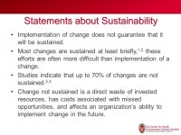 Sustaining Change in a Changing World Jay Ford, PhD Assistant Scientist. -  ppt download