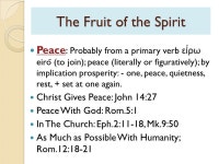 Gal.5:16-26 The Flesh Vs The Spirit. Gal.5:22 The Fruit of the Spirit Fruit – Singular not Plural An Outgrowth of The Spirit... 