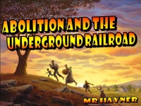 ABOLITION – the movement to end slavery 1 WILLIAM LLOYD GARRISON – abolitionist who publishes a newspaper called The... 