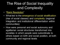 Forms of Social Organization (Elman Service, 1962) Pre-State small-scale and kin-based “simple” societies: bands and tribes... 
