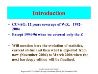 Gauge bosons (W/Z) A report to the PDG Advisory Committee Carlo Caso & Atul Gurtu INFN, Genova TIFR, Mumbai (Encoders/Overseers)... 