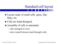 Modern VLSI Design 3e: Chapter 4 Copyright  1998, 2002 Prentice Hall PTR Topics n Layouts for logic networks. n Channel routing.... 