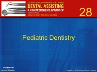 28 Pediatric Dentistry. 2 Branch of dentistry that deals with children and patients with special needs. -  ppt download