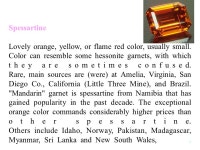 GARNET Garnet are neosilicates comprises a complex group of minerals having the general formula X 3 Y 2 (SiO 4 ) 3, where X=Ca +2... 