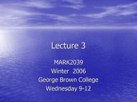 Lecture 3 MARK2039 Winter 2006 George Brown College Wednesday ppt download