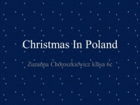 Christmas In Poland Zuzanna Choroszkiewicz klasa 6c. -  ppt download