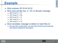 1 Computer Networks: A Systems Approach, 5e Larry L. Peterson and Bruce S. Davie Chapter 8 Network Security Copyright © 2010... 