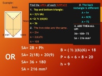 Find the surface area of the figure. 6 x 4 = 24 in² 3 x 4 = 12 in² 6 x 3= 18 in² Add them up! SA = SA = 108 in². -  ppt download
