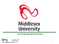 JTC Consulting Group Knowledge Management System Jennifer Leigh Carlos Pena Terry Yong ppt download