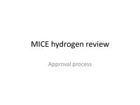 MICE hydrogen review Approval process. Process Working group Document pack PPD Director & ISIS Director Prerequisite testing... 