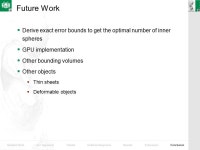 Stable 6-DOF Haptic Rendering with Inner Sphere Trees René Weller, Gabriel Zachmann Clausthal University, Germany IDETC/CIE.... 
