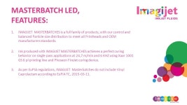 INKJET LED MASTERBATCHES FOR INDUSTRIAL INK MANUFACTURING. -  ppt download