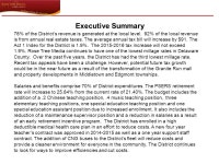 Budget Information. 1 OUR School District…OUR Children This helps to maintain and increase property values We achieve this... 