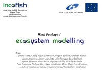 Integrating Multiple Demands on Coastal Zones with Emphasis on Aquatic Ecosystems and Fisheries Work Package 4 Team: Birane Samb... 